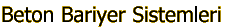 Beton Bariyer Sistemleri 