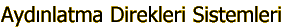 Ayd�nlatma Direkleri Sistemleri